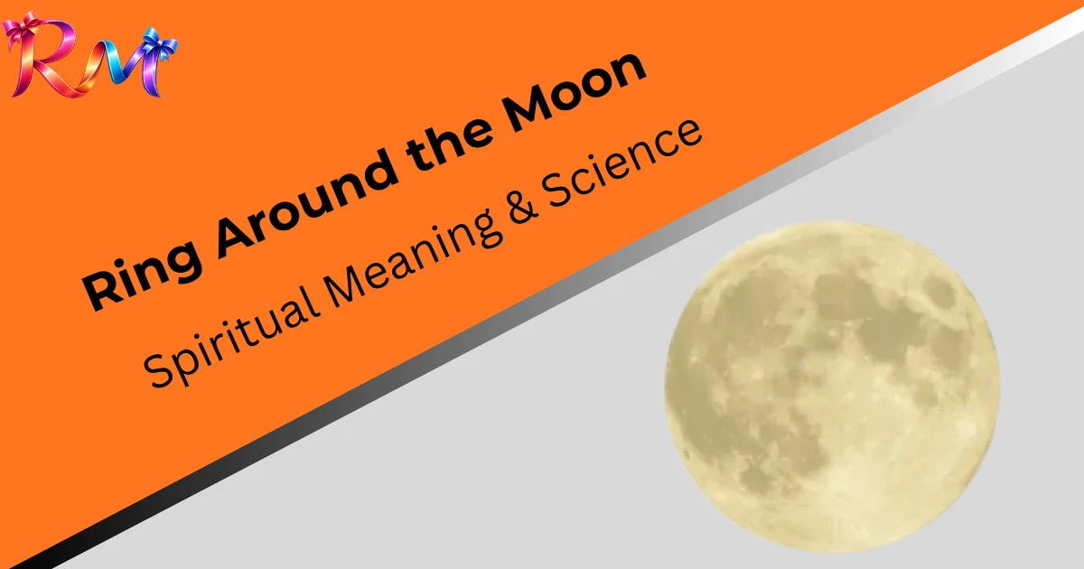ring-around-the-moon-spiritual-meaning-science