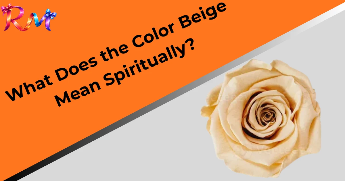 what-does-the-color-beige-mean-spiritually