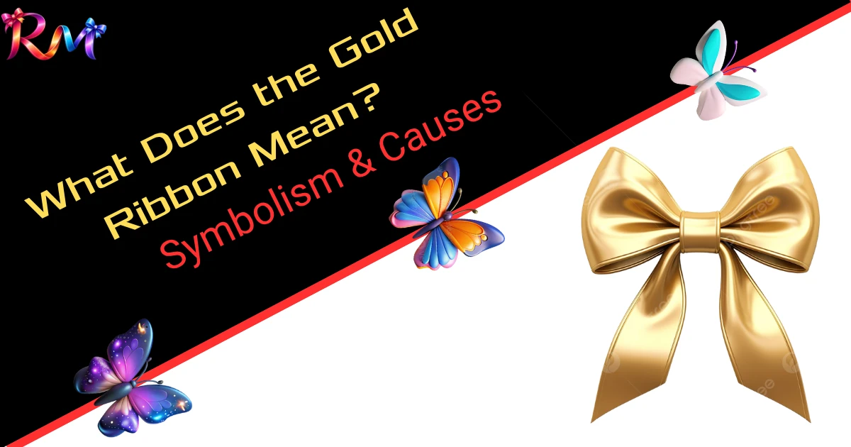 what-does-the-gold-ribbon-mean
